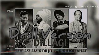Tumhe Dillagi | Drill Version | Atif Aslam X Sidhu Moosewala X Diljit Dosanjh | prod.celtz| Trending