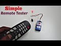 Remote Tester - How to make a Remote Control Tester (Very Easy)