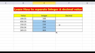 Learn How to separate Integer & decimal value.