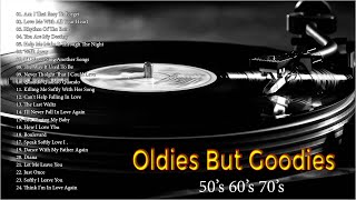 Best Oldies But Goodies 50s 60s 70s - The Best Of Golden Oldies Songs