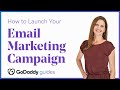 4 Easy Steps to Launch Your Email Marketing Campaign