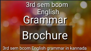 3rd Sem bcom English grammar Brochure explained in kannada
