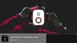 SOZZA   Spartanos Original Mix