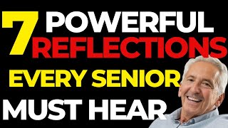 7 Life Changing Reflections Every Senior Needs To Hear