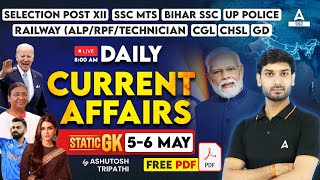 5-6 May Current Affairs 2024 | Current Affairs Today | GK Question & Answer by Ashutosh Tripathi