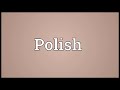 polish meaning