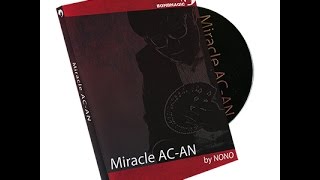 Miracle AC AN  by NONO \u0026 Bomb Magic