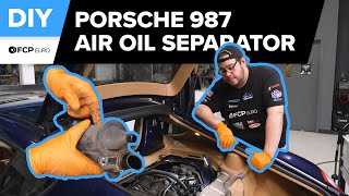 Porsche 987 Cayman Air Oil Separator Replacement DIY (2006-2008 Porsche 987.1 Cayman)