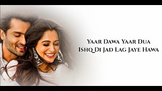 Yaar Dua (Lyrics) • Mamta Sharma Ft. Dipika K Ibrahim & Shoaib Ibrahim • Valentine Special Song