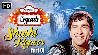 शशि कपूर: एक ऐसा अभिनेता जिसने दिलों पर राज किया | Screen Legends Shashi Kapoor | Part 01 | HD