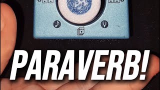 PedalboardPH Ambient Masterclass: PARAVERB