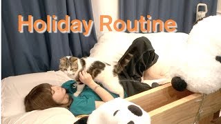 ねこと私の休日〜HolidayRoutine〜