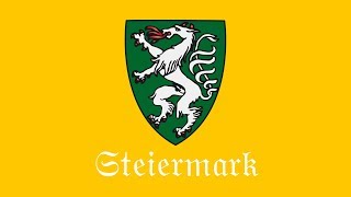 Landeshymne Steiermark ( Anthem of Styria ) Dachsteinlied