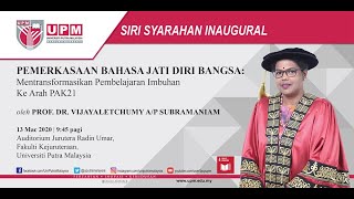 Majlis Syarahan Inaugural Prof. Dr. Vijayaletchumy Subramaniam