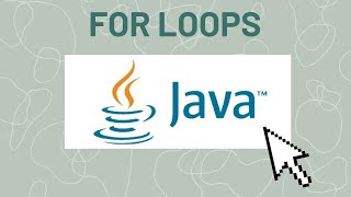Java: For Loop (Counter Loop)