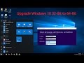 How to Upgrade Windows 10 32-Bit to 64-Bit (Free)