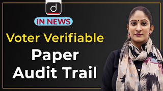 Voter Verifiable Paper Audit Trail - IN NEWS | Drishti IAS English