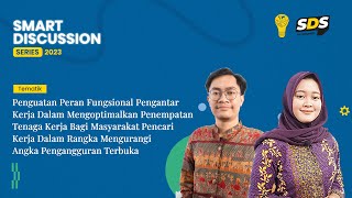 SDS TEMATIK #60 - Penguatan Peran Fungsional Pengantar Kerja Dalam Mengoptimalkan Penempatan...