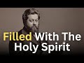 Filled With the Holy Spirit - Charles Spurgeon Devotional - 