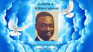 Funeral Service for Ernest L. Witherspoon
