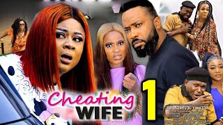 CHEATING WIFE SEASON 1 (NEW TRENDING MOVIE) Fredrick Leonard & Uju Okoli 2023 Latest Nollywood Movie