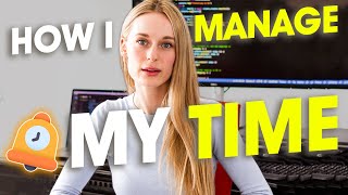 How I Manage My Time As a Software Developer and Tech Entrepreneur