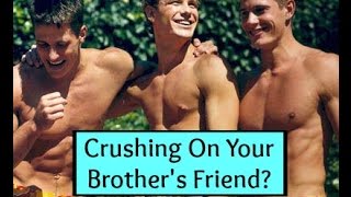 Ask Shallon: How To Date Your Brother's Best Friend!