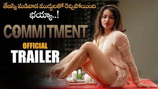 Tejaswi Madivada Commitment Movie Official Trailer || Anveshi Jain || NS