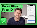 How To Reset Face ID On iPhone