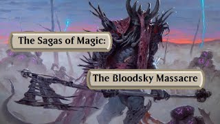 The Sagas of Magic: The Bloodsky Massacre