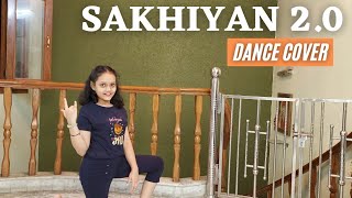 Sakhiyan 2.0 | Dance Cover | Akshay kumar | Bell Bottom | Vaani kapoor | Mahinder Buttar | Tanishk |
