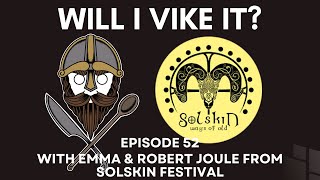 Will I Vike It? 52 - Emma & Robert from Solskin Festival