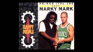 Prince Ital Joe feat. Marky Mark - Happy People (Long Version 1993)