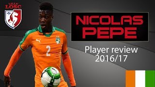 Nicolas Pépé | SCO Angers | Player review 2016/17 | Goals, Skills and Assists | HD