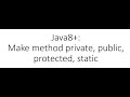 Java tutorial - Method modifiers: public, private, protected, static