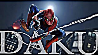 DAKU X SPIDERMAN || Chota ustad ft Daku || Peter Parker Edit||Tom Holland#spiderman#tomholland#daku