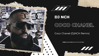 Coco Chanel (DjNCH Techno Remix)