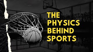 The Physics of Sports: Mind-Blowing Facts!