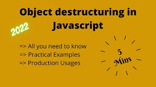 Javascript Object destructuring in ES6 | Object destructuring in JS in 5 mins