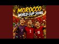 Morocco World Cup Song