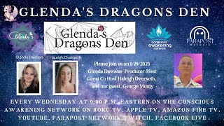 Glenda's Dragons Den with guest,  George Monty