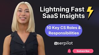 10 Key Customer Success Roles and Responsibilities for SaaS CS Managers