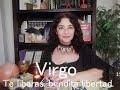 ♍💗Virgo 💗Te liberas, bendita libertad 💗Noviembre 2024💗