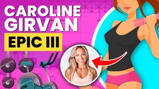 Caroline Girvan EPIC III Workout: Get Fit In 10 Weeks! (Week 1-2)