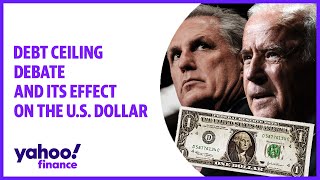 Debt ceiling debate and its effect on the U.S. dollar