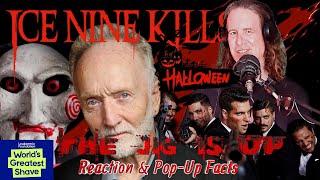 Ep 231: Ice Nine Kills - The Jig Is Up - Reaction & Pop-Up Facts