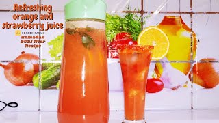 Refreshing Orange Strawberry Juice Recipe | Iftar Recipe | Ramadan 2021 Recipe | HomeChefarah