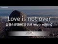 [짱가라오케/노래방] 방탄소년단(BTS)-Love is not over (full length edition) [ZZang KARAOKE]