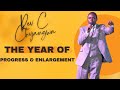 Rev C Chiangwa - The Year of Progress and Enlargement