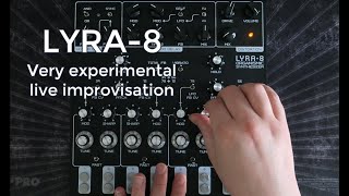 Experimental improvisation on the Lyra-8 Synthesizer